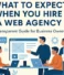 What to Expect When You Hire a Web Agency: A Transparent Guide for Business Owners