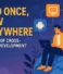 Build Once, Grow Everywhere: The Power of Cross-Platform Development in 2025