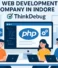 PHP Web Development Company in Indore — ThinkDebug
