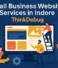 Small Business Website Services in Indore — ThinkDebug
