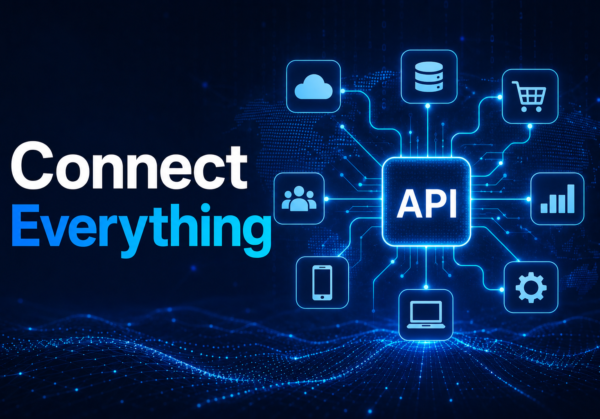 How API Development and Integration Services Connect Modern Businesses in 2026 How API Development and Integration Services Connect Modern Businesses in 2026