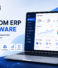 Why Your Business Needs Custom ERP Software Instead of Off the Shelf Solutions