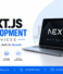 Next.js Development Services Build Fast, Scalable, and High Performing Web Applications